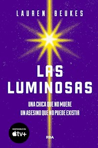 Las luminosas - Lauren Beukes - E-Book