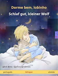Dorme bem, lobinho – Schlaf gut, kleiner Wolf (português – alemão) - Ulrich Renz - E-Book