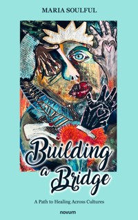 Building a Bridge - Maria Soulful - E-Book