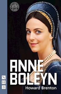 Anne Boleyn - Howard Brenton - E-Book