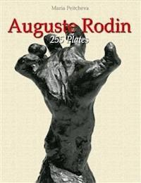 Auguste Rodin: 255 Plates - Maria Peitcheva - E-Book
