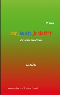 der bunte bleistift - D. Tonn - E-Book