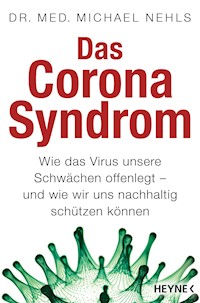 Das Corona-Syndrom - Michael Nehls - E-Book
