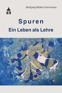 Spuren - Wolfgang Müller-Commichau - E-Book