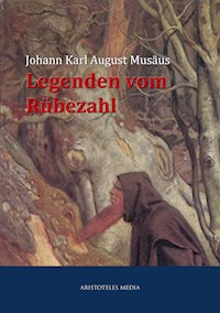 Legenden vom Rübezahl - Johann Karl August Musäus - E-Book