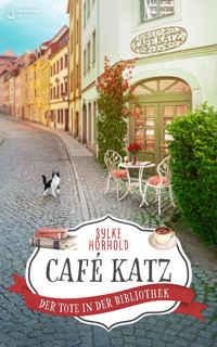 Café Katz - Der Tote in der Bibliothek - Sylke Hörhold - E-Book