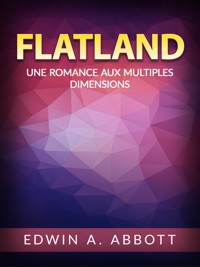 Flatland (Traduit) - Edwin A. Abbott - E-Book