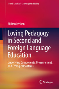 Loving Pedagogy in Second and Foreign Language Education - Ali Derakhshan - E-Book