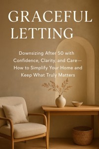 Graceful Letting Go - Alexander Foster - E-Book