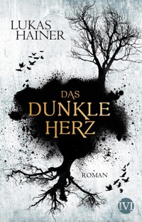 Das dunkle Herz - Lukas Hainer - E-Book
