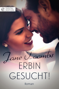 Erbin gesucht! - Jane Toombs - E-Book