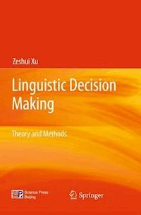 Linguistic Decision Making - Zeshui Xu - E-Book