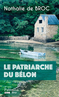 Le patriarche du Bélon - Nathalie de Broc - E-Book