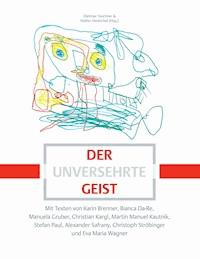 Der unversehrte Geist -  - E-Book