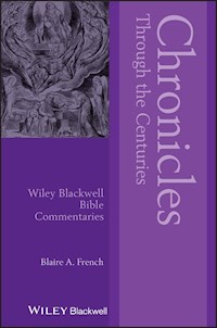 Chronicles Through the Centuries - Blaire A. French - E-Book