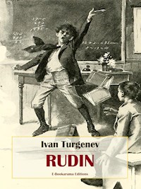 Rudin - Ivan Turgenev - E-Book