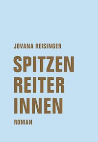Spitzenreiterinnen - Jovana Reisinger - E-Book
