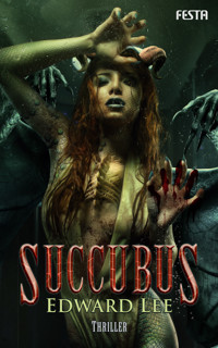 Succubus - Edward Lee - E-Book