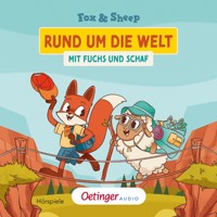 Rund um die Welt mit Fuchs und Schaf - Fox and Sheep - Hörbuch