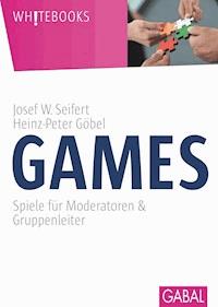 Games - Josef W. Seifert - E-Book