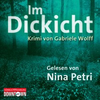 Krimi to go: Im Dickicht - Gabriele Wolff - Hörbuch