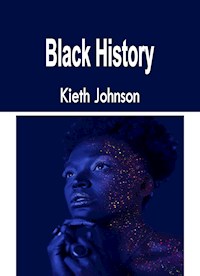 Black History - Kieth Johnson - E-Book
