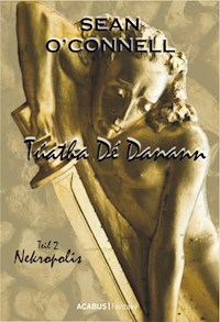 Túatha Dé Danann. Nekropolis - Sean Connell - E-Book