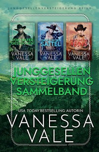 Junggesellenversteigerung Sammelband - Vanessa Vale - E-Book