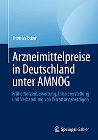 Arzneimittelpreise in Deutschland unter AMNOG - Thomas Ecker - E-Book
