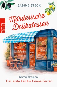 Mörderische Delikatessen - Sabine Steck - E-Book