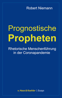 Prognostische Propheten - Robert Niemann - E-Book