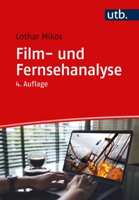 Film- und Fernsehanalyse - Lothar Mikos - E-Book