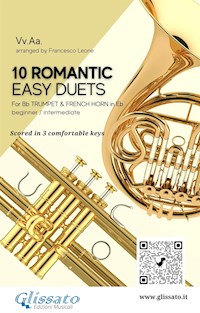 10 Romantic Easy duets for Bb Trumpet and French Horn in Eb - Johannes Brahms - E-Book