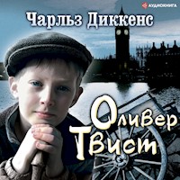 Приключения Оливера Твиста - Чарльз Диккенс - Hörbuch