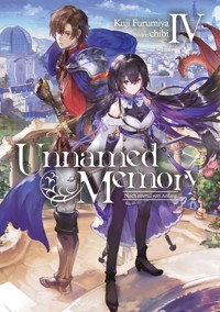 Unnamed Memory (Deutsche Light Novel) Band 4: Noch einmal von Anfang - Kuji Furumiya - E-Book