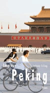 Lesereise Peking - Johnny Erling - E-Book