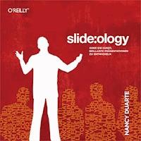 slide:ology - Oder die Kunst, brillante Präsentationen zu entwickeln - Nancy Duarte - E-Book