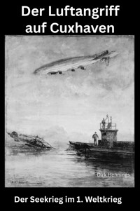 Der Seekrieg im 1. Weltkrieg - Dirk Hennings - E-Book