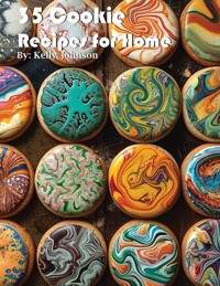 35 Cookie Recipes for Home - Kelly Johnson - E-Book