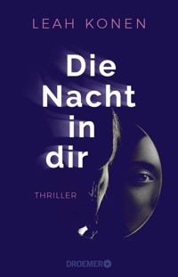 Die Nacht in dir - Leah Konen - E-Book