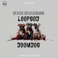 Loopgod / Doomdog - Georg Bruckmann - Hörbuch