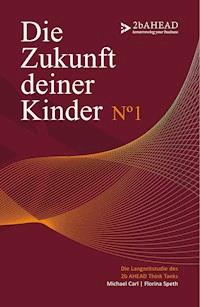 Die Zukunft deiner Kinder - Michael Carl - E-Book