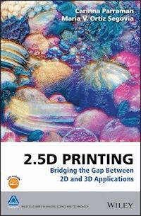 2.5D Printing - Carinna Parraman - E-Book
