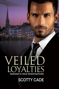 Veiled Loyalties - Scotty Cade - E-Book