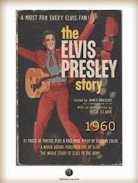 The Elvis Presley Story - James Gregory - E-Book