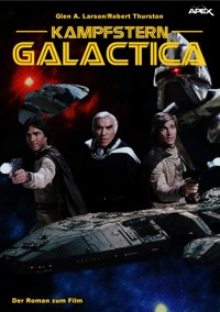 KAMPFSTERN GALACTICA - Glen A. Larson - E-Book