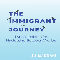 The Immigrant Journey - Jo Madnani - Hörbuch