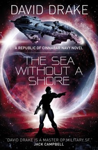 The Sea Without a Shore - David Drake - E-Book