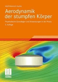 Aerodynamik der stumpfen Körper - Wolf-Heinrich Hucho - E-Book