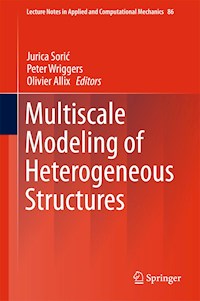 Multiscale Modeling of Heterogeneous Structures -  - E-Book
